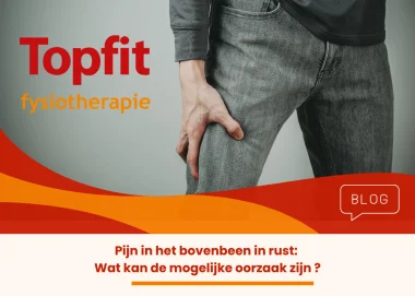 BLOG: Pijn in het bovenbeen in rust: