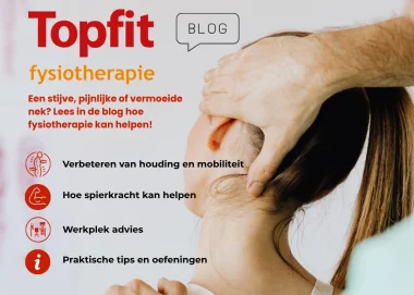 BLOG: Een stijve, pijnlijke of vermoeide nek
