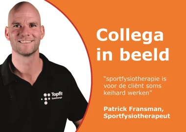 Collega in Beeld: Sportfysiotherapeut Patrick Fransman